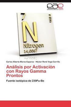 Paperback Analisis Por Activacion Con Rayos Gamma Prontos [Spanish] Book