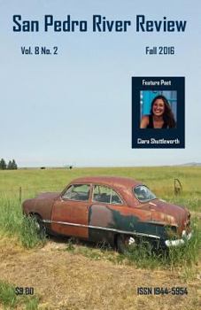 Paperback San Pedro River Review Vol. 8 No. 2 Fall 2016 Book