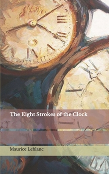 The Eight Strokes of the Clock