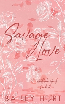 Paperback Savage Love: A Brother's Best Friend Romance Book