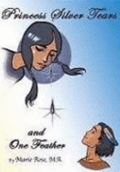 Princess Silver Tears And One Feather