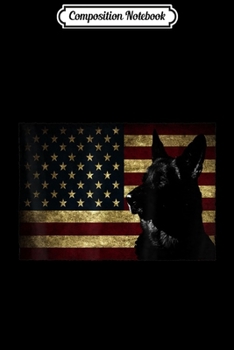 Composition Notebook: Black German Shepherd American Flag 4th July GSD Dog  Journal/Notebook Blank Lined Ruled 6x9 100 Pages