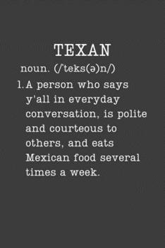 Paperback Texan: Texas Gifts - Small Lined Writing Journal or Notebook (Card Alternative) (Definition, Humor) Book