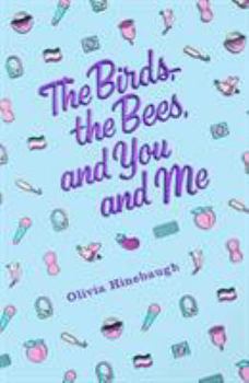 Hardcover The Birds, the Bees, and You and Me Book
