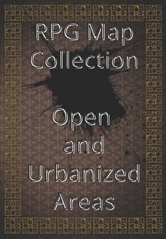 Paperback RPG Map Collection Open and Urbanized Areas: Collection of Maps for Role-Playing Games. For gamers and game masters Book