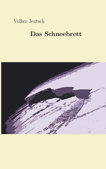 Paperback Das Schneebrett [German] Book