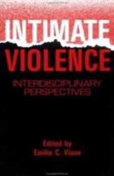 Paperback Intimate Violence: Interdisciplinary Perspectives Book