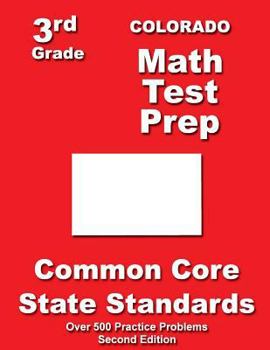 Paperback Colorado 3rd Grade Math Test Prep: Common Core State Standards Book