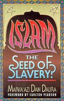 Paperback Islam: The Seed of Slavery Book