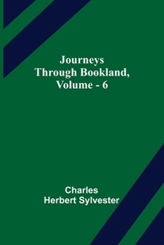 Paperback Journeys Through Bookland, Vol. 6 Book