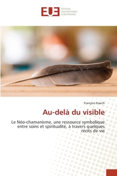 Paperback Au-delà du visible [French] Book