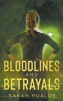 Paperback Bloodlines and Betrayals Book