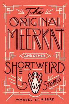 Paperback The Original Meerkat and Other Shortweird Stories Book