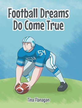 Hardcover Football Dreams Do Come True Book