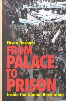 Paperback From Palace to Prison: Inside the Iranian Revolution Book
