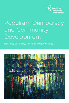 Hardcover Populism, Democracy and Community Development Book