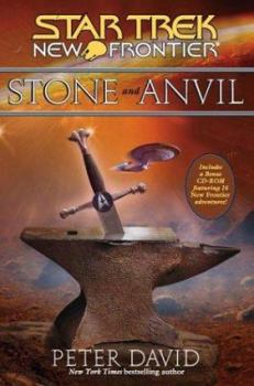 Stone and Anvil - Book #14 of the Star Trek: New Frontier