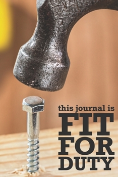 Paperback This Journal is Fit For Duty: A 4x4 Grid Journal for free writing, making lists, doodling, charts, and anything else you can think of Book
