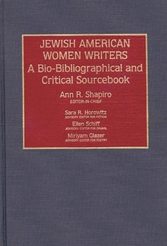 Hardcover Jewish American Women Writers: A Bio-Bibliographical and Critical Sourcebook Book