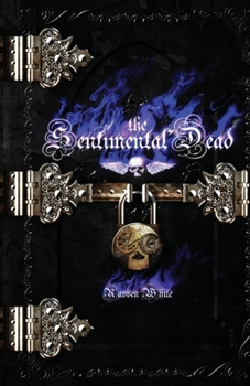 Paperback The Sentimental Dead Book