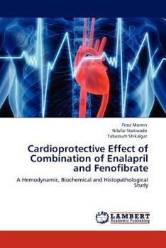Cardioprotective Effect of Combination of Enalapril and Fenofibrate