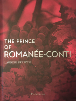 Hardcover The Prince of Romanée-Conti Book