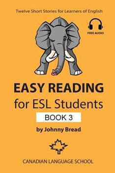 Paperback Easy Reading for ESL Students - Book 3: Twelve Short Stories for Learners of English Book