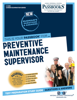Paperback Preventive Maintenance Supervisor (C-3499): Passbooks Study Guide Volume 3499 Book