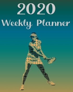 Paperback 2020 Weekly Calendar: Tennis Player Gift Idea Book