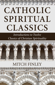 Paperback Catholic Spiritual Classics Book