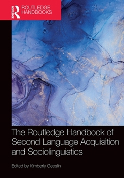 Paperback The Routledge Handbook of Second Language Acquisition and Sociolinguistics Book