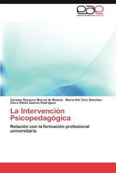 La Intervención Psicopedagógica: Relación con la formación profesional universitaria