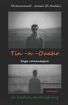 Paperback Tin-n-Ouahr Saga romanesque: Prologue et Postface [French] Book