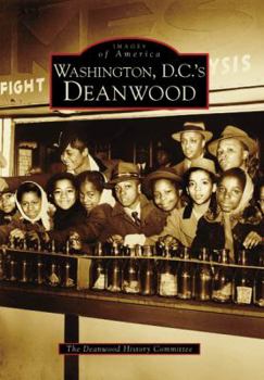 Paperback Washington D.C.'s Deanwood Book