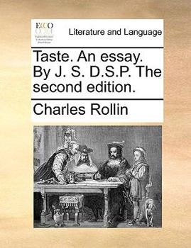 Paperback Taste. an Essay. by J. S. D.S.P. the Second Edition. Book