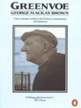 Paperback Greenvoe: One Summer Week In The Orkney Community Of Greenvoe Book