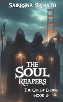 Paperback The Soul Reapers: The Quest Begins Book