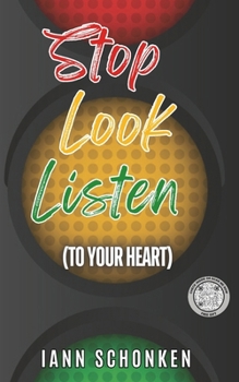 Paperback Stop Look Listen: (To Your Heart) Book