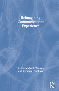 Hardcover Reimagining Communication: Experience Book