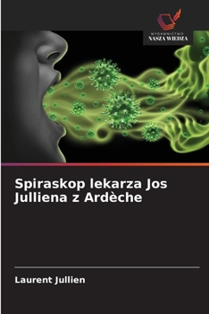 Paperback Spiraskop lekarza Jos Julliena z Ardèche [Polish] Book