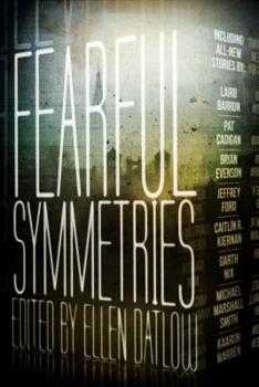 Paperback Fearful Symmetries: An Anthology of Horror Book
