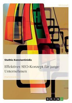 Paperback Effektives SEO-Konzept für junge Unternehmen [German] Book