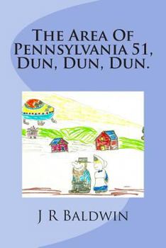 Paperback The Area Of Pennsylvania 51, Dun, Dun, Dun. Book