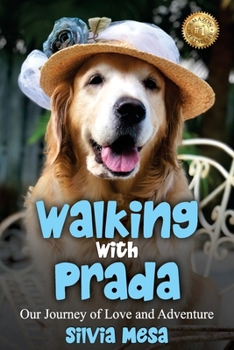 Paperback Walking with Prada: Our Journey of Love and Adventure Book