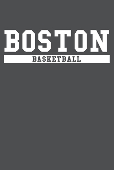 Boston Basketball: American Campus Sport Lined Journal Notebook