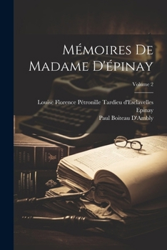 Paperback Mémoires De Madame D'épinay; Volume 2 [French] Book