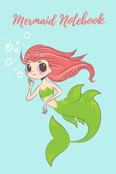 Mermaid Notebook: Mermaid gifts for girls and women | Lined notebook/journal/composition notebook