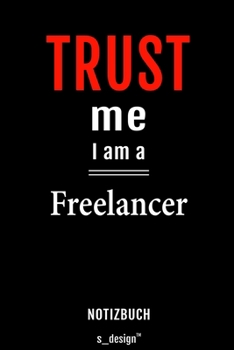 Notizbuch für Freelancer: Originelle Geschenk-Idee [120 Seiten liniertes blanko  Papier] (German Edition)