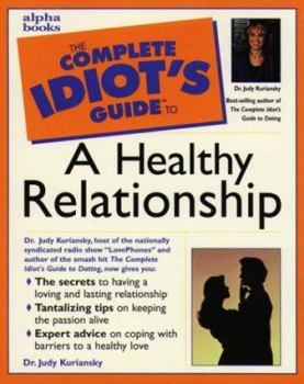 Paperback Complete Idiot's Guide to a Healthy Relationship (The Complete Idiot's Guide) Book