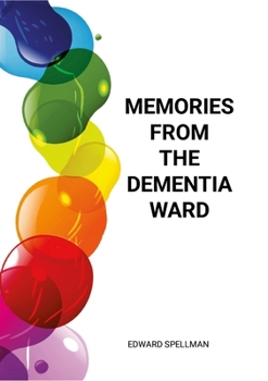 Paperback Memories from the dementia ward Book